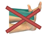 Do not flex foot toward you do not move ankle more than 90 degrees